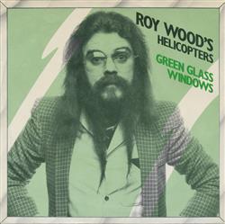  Roy Wood's Helicopters 